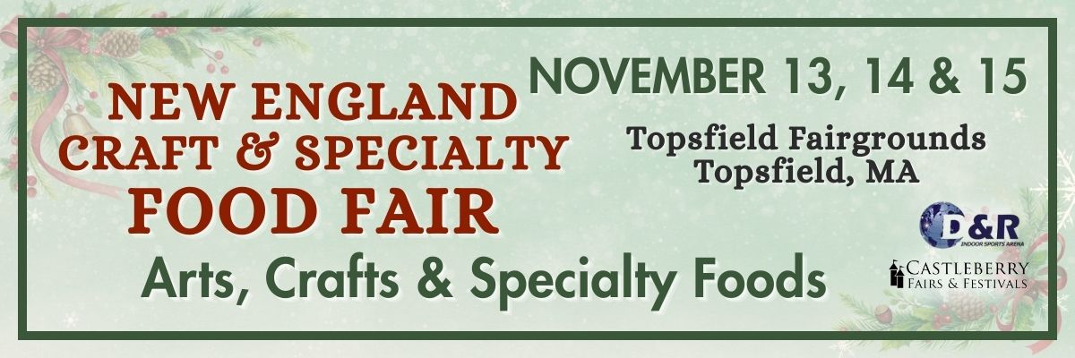 30th Annual New England Craft & Specialty Food Fair