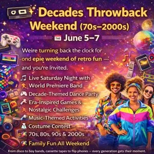 Decades Throwback Weekend (70โs โ 2000โs)